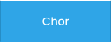 Chor